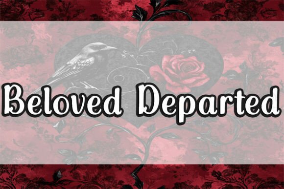 Beloved Departed Font Review and Download Guide