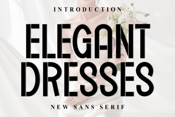 Elegant Dresses Font for Editorial Design and Creative Projects