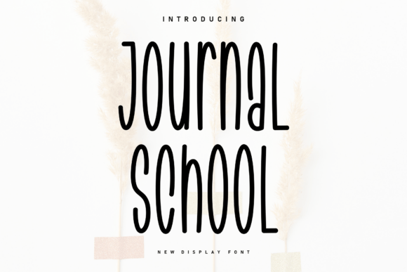 Journal School: A Playful Display Font for Creative Branding