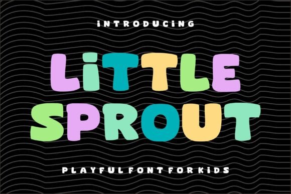 Little Sprout: A Joyful Display Font for Kids-Themed Projects