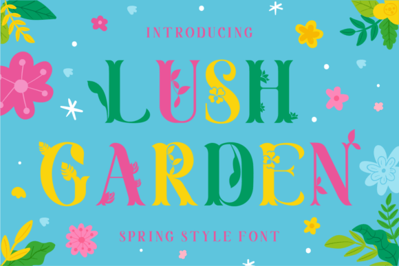 Lush Garden Font for Spring-Themed Branding